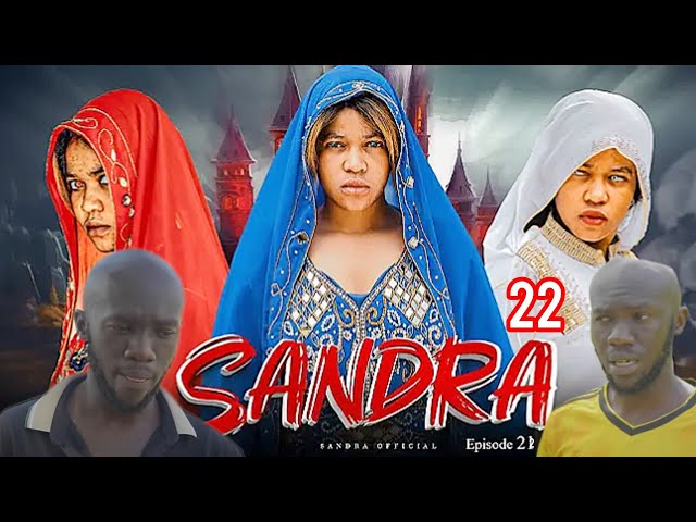 SANDRA [ EP 22 ] #kiparabrand #clamvevo #sandraoficial #mwakatobe SANDRA ep 22 - 23 Recap In Swahili