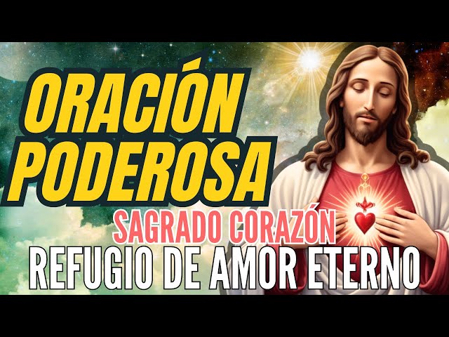 Oración al Sagrado Corazón ❤️ Paz, Protección y Esperanza ✨