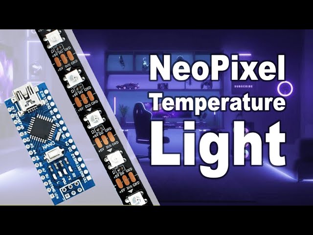 Neo Pixel Temperature Light | Arduino Project