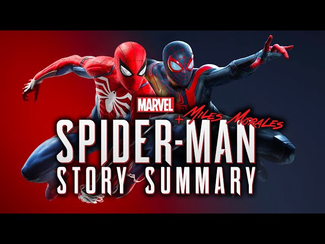 Marvel's Spider-Man - The Story So Far (What You Need to Know to Play Marvel's Spider-Man 2!)