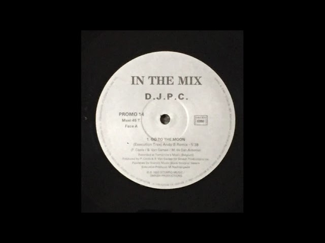 DJPC   go to the moon execution trax Andy B remix