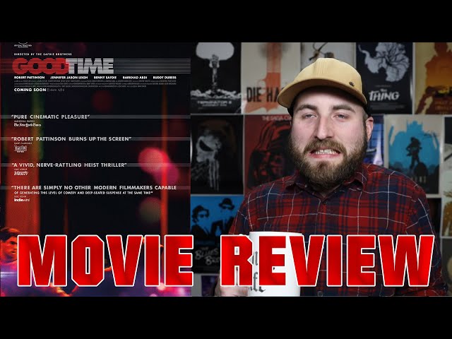 Good Time Movie Review