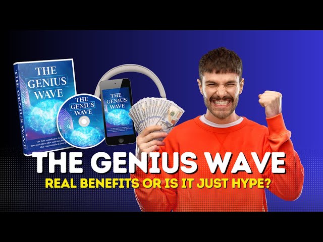 The Genius Wave 👉🏼 ALERT 👈🏼 The Genius Wave Review - Genius Wave Review - Genius Wave 7 minutes