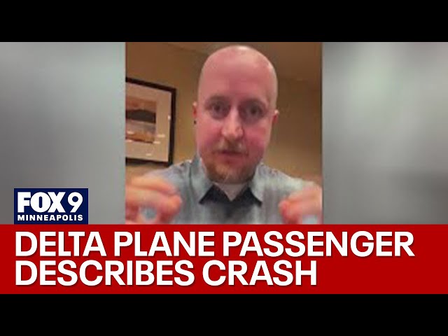 Delta plane crash: Passenger describes landing of Delta flight 4819 in Toronto