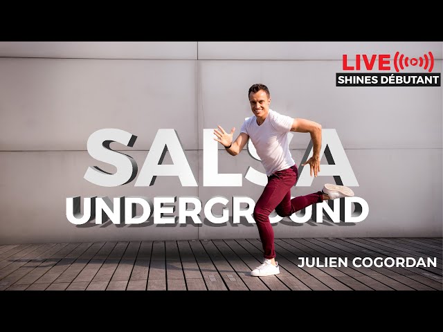 🔴  LIVE SALSA Julien COGORDAN - Comment "Shiner" comme un pro même quand on est débutant en Salsa ?