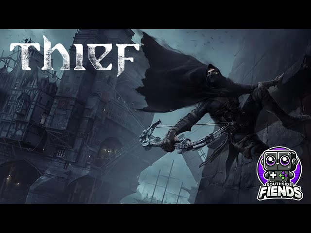 Play Everything | Thief (2017) Gameplay | Episode 1