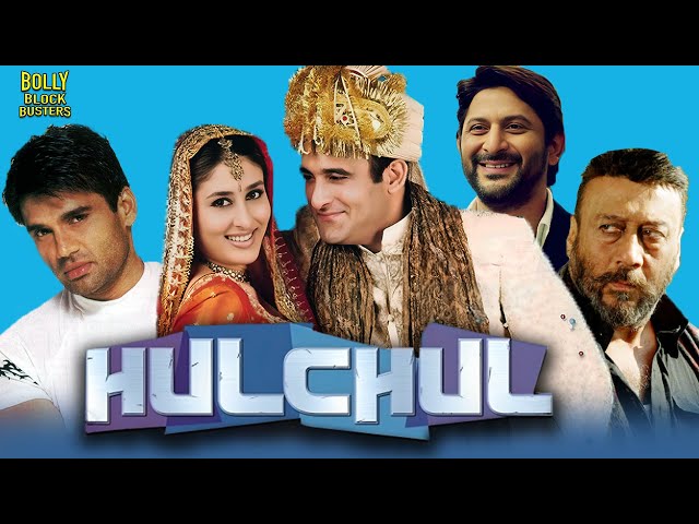 Hulchul | Hindi Full Movie | Akshaye Khanna | Kareena Kapoor | Paresh Rawal | Hindi Comedy Movies