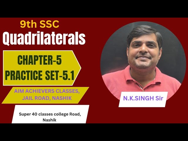 Maths2 Chapter 5, PS-5.1, Quadrilateral