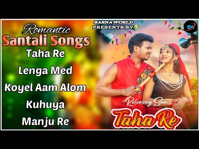 Romantic Santali Songs//New Santali Video Song//Taha Re//New Santali Video Song 2024//Love ❤️ Songs