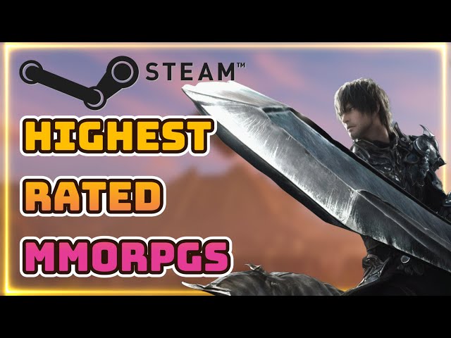 Top 10 Highest Rated MMORPGs on Steam