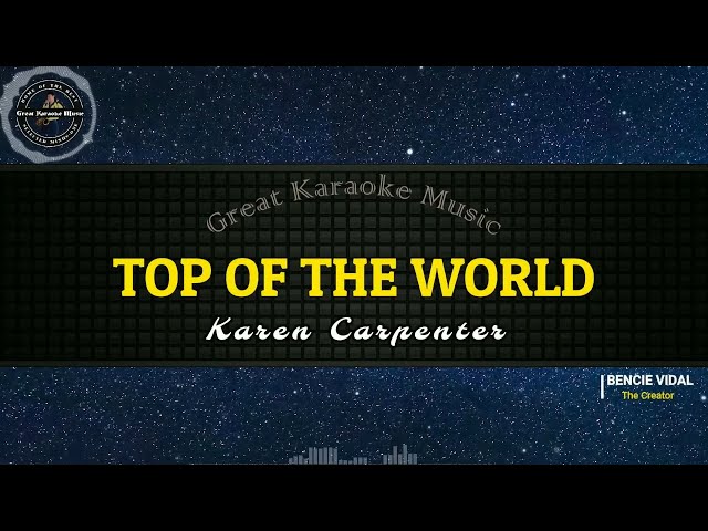 Top Of The World (KARAOKE) Karen Carpenter (Small Lyrics)