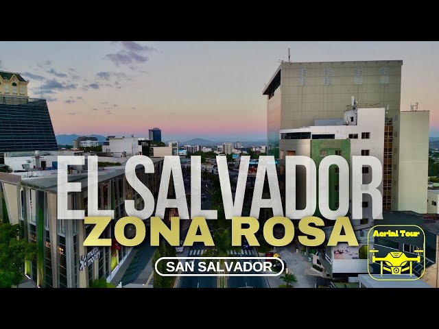 Zona Rosa, San Salvador 4K (Flying over El Salvador)