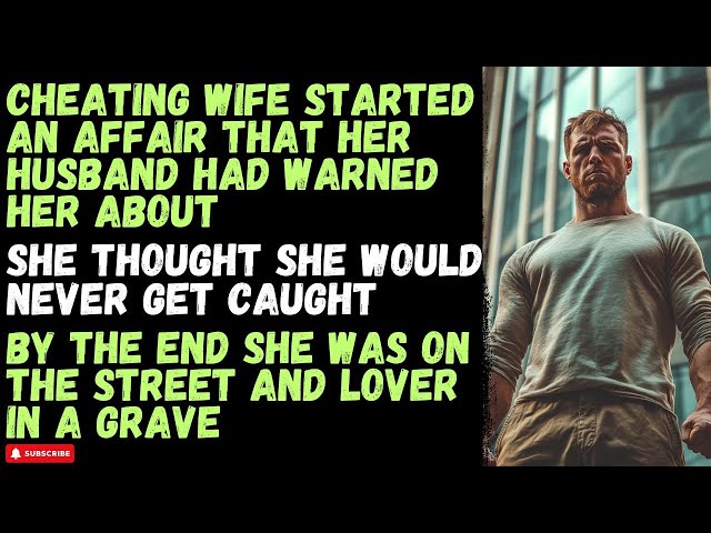 Cheating Wife thought she would never get caught, Cheating Wife Story, Reddit Audio Story