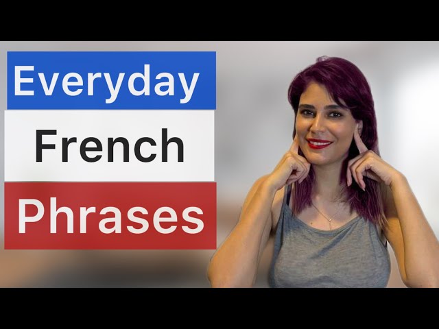 French phrases you can use for a lifetime — Listen repeatedly and learn easily