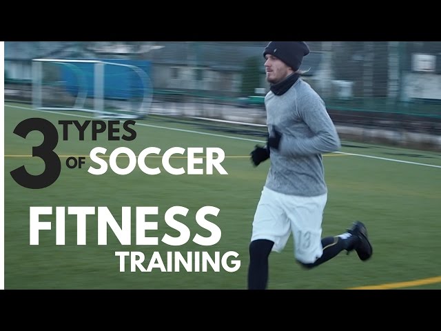 3 Types of Soccer Fitness Training | Improve Soccer Fitness | COACH MY SKILLS