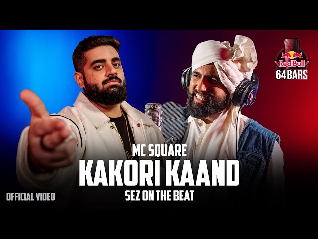 MC SQUARE x Sez On The Beat -  Kakori Kaand (Official Video) | Red Bull 64 Bars | Def Jam India