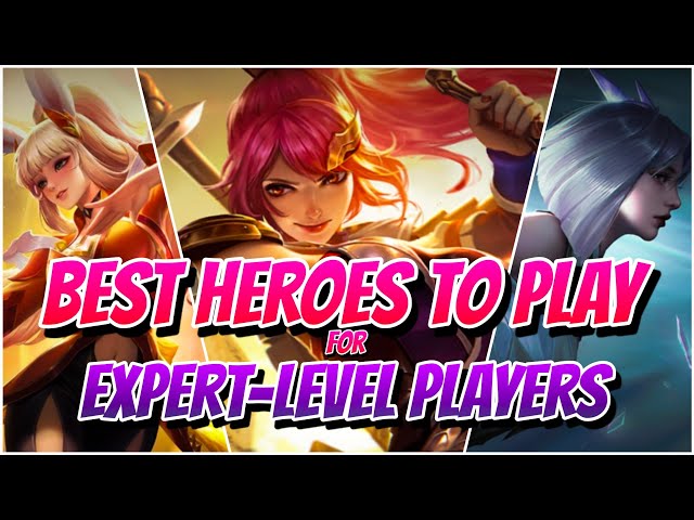 Best Heroes To Play For Expert-Level Players | Honor of Kings Global | Guide | Build and Arcana