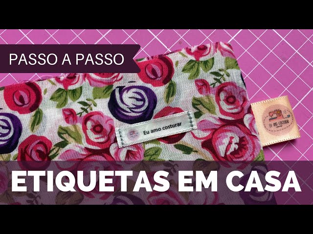 Como fazer ETIQUETAS PERSONALIZADAS em casa passo a passo para iniciantes na costura