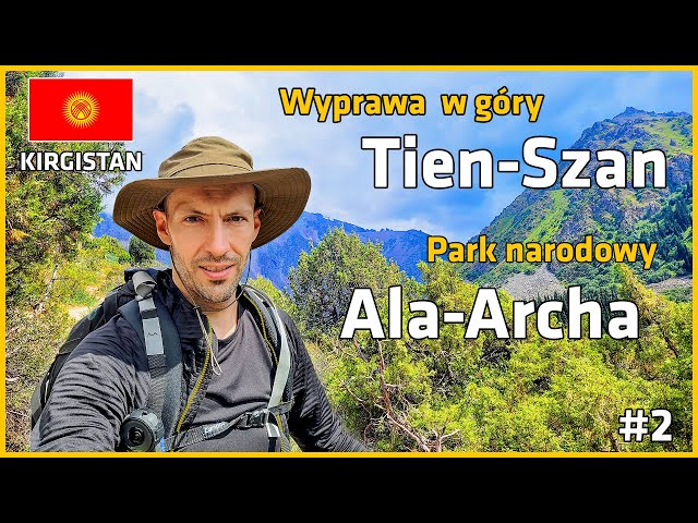 KYRGYZSTAN 🇰🇬 #2 - Expedition to the Tien Shan Mountains - ALA-ARCHA #kyrgyzstan