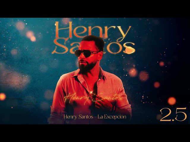 Henry Santos - La Excepción (Visualizer Oficial) | 2.5