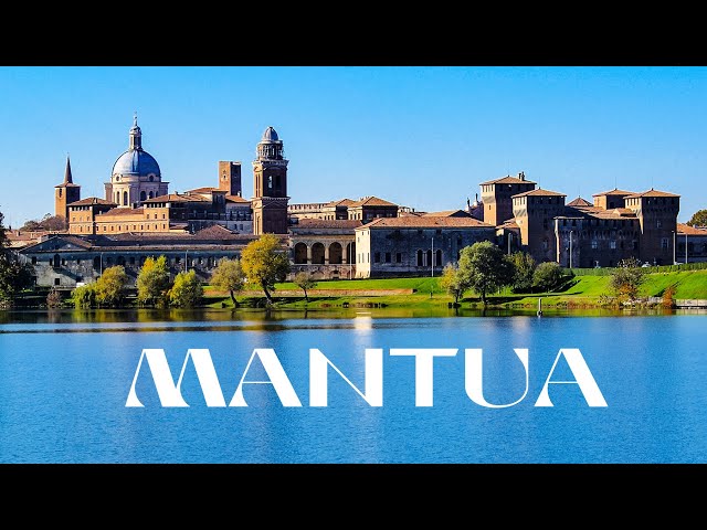 Mantua (Mantova), Lombardy - Italy: Things to Do - What, How and Why to visit it (4K)