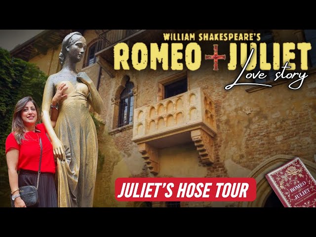 Romeo & Juliet Complete Love Story And Juliet’s Inside House  Tour In Verone Italy 🇮🇹 Episode 1