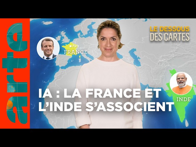 Sommet de l'IA : Inde-France, quel duo ? | L'Essentiel du Dessous des Cartes | ARTE