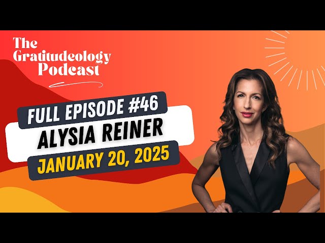 Alysia Reiner | Orange is the New Black Gave Me a New Lens & a New Purpose | Episode 46