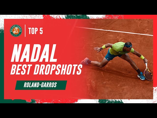 Top 5 Rafael Nadal dropshots at Roland-Garros