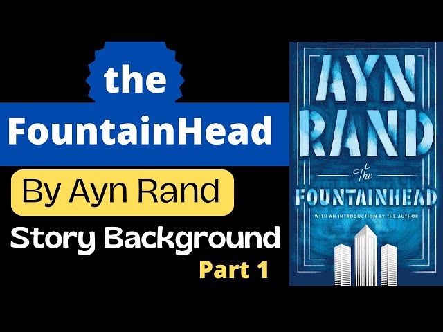 the Fountainhead - Novel’s Background