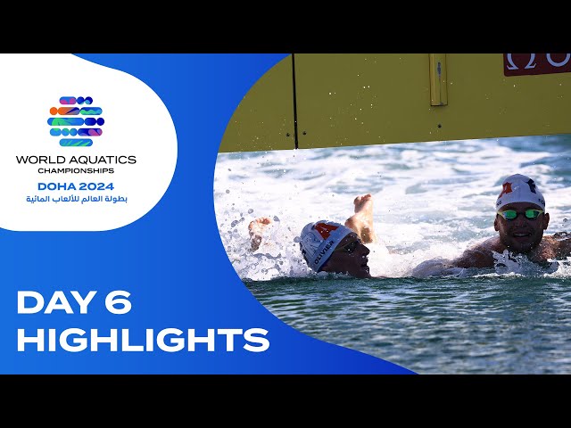 Day 6 | Highlights | World Aquatics Championships - Doha 2024