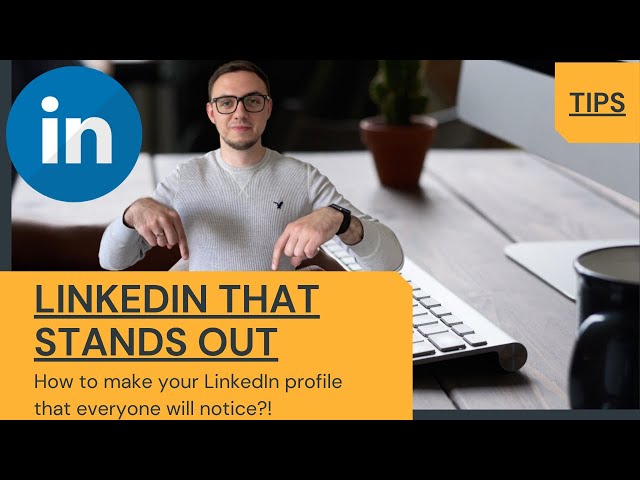 HOW To Get Your LINKEDIN to STAND OUT?! LinkedIn TUTORIAL for BEGINNERS (2021)