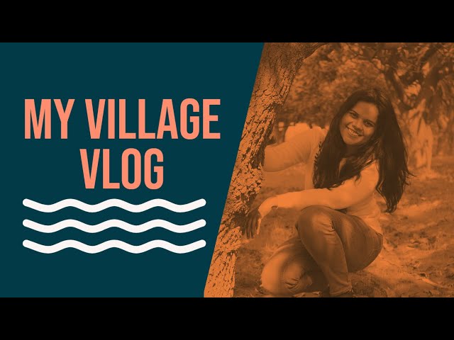 My Village Vlog | Bhadsiyana - Things you can experience