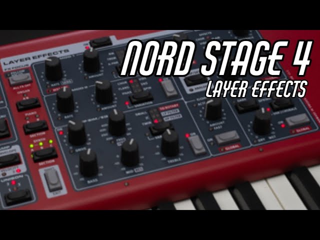 Nord Stage 4 Layer Effects Review