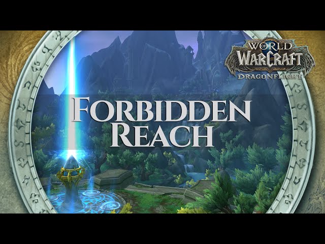 The Forbidden Reach - Music & Ambience | World of Warcraft Dragonflight