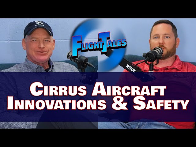 Cirrus Aircraft Innovations and Safety