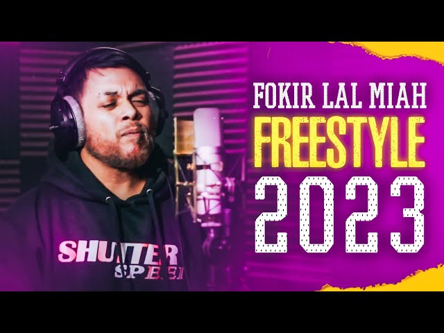 Fokir Lal Miah || Freestyle 2023 || ফকির লাল মিয়া || ফ্রিস্টাইল ২০২৩