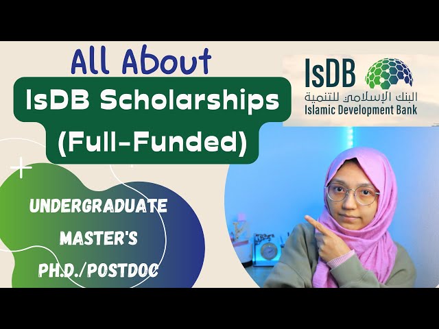 Fully Funded IsDB Scholarship 2025-2026: How to Apply | Undergraduate| Master | PhD | Postdoc