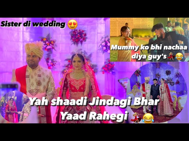 Mummy Ko Bhi Nachaa Diya Guy's | Sister Di Wedding |  #wedding #indianwedding #vlogs #dailyvlog