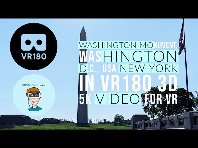 VR180Tour Washington Monument, Washington D.C., USA  VR180 3D in 5K