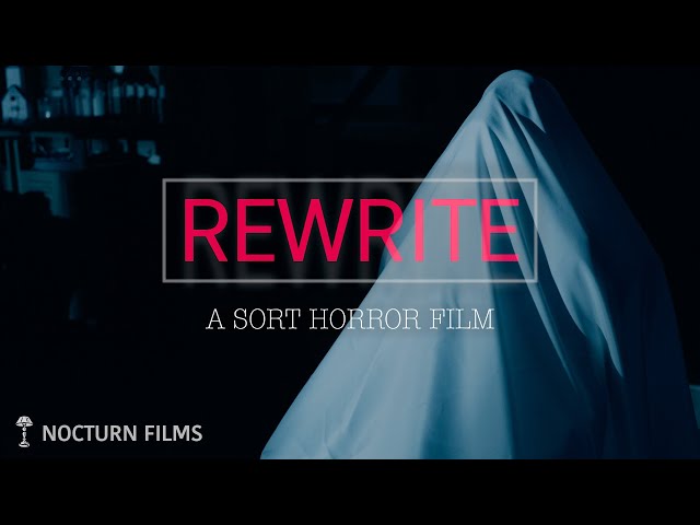 Desperate Writer’s Last Story | Rewrite Horror Short Film