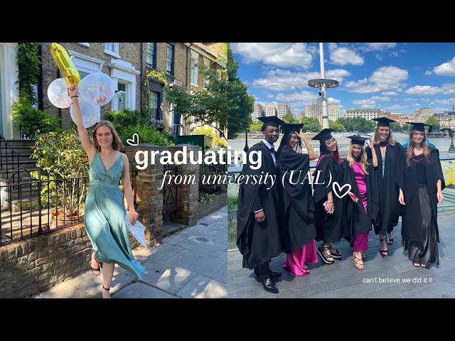 graduating from university | my UAL graduation 🎓✨