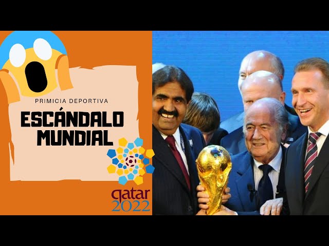 ⛔ESCÁNDALO⛔ QATAR sobornó a la FIFA para realizar el MUNDIAL | QATAR 2022