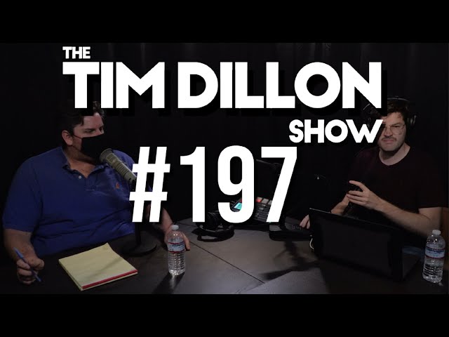 #197 - Essential Episode | The Tim Dillon Show