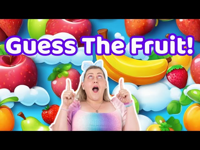 Guessing Fun: Fruit Challenge Game for Kids | Learning Food