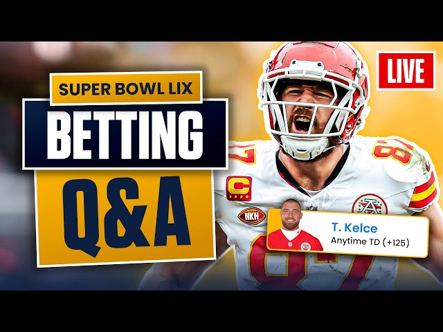 Super Bowl LIX Betting Advice | Live Q&A, Early Picks, Line Movement Predictions & More