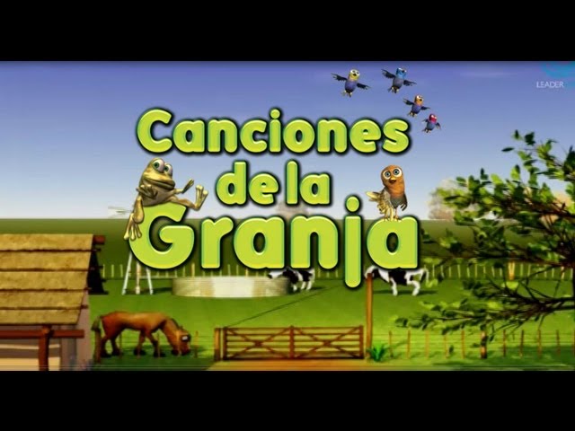 Las Canciones de la Granja de Zenón Videos Enganchados