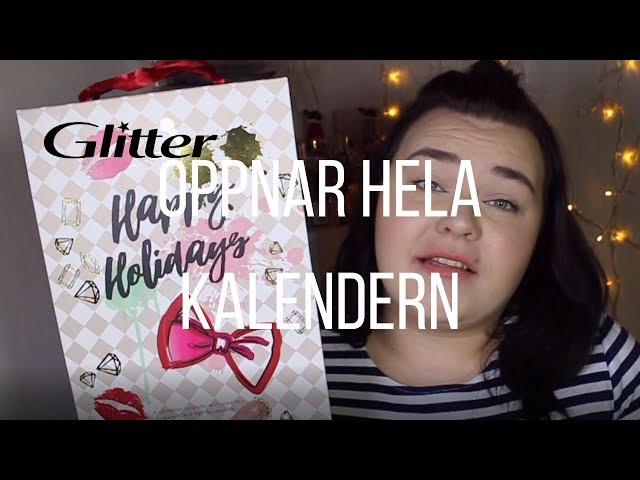 ÖPPNAR GLITTERS ADVENTSKALENDER 2017 + Giveaway