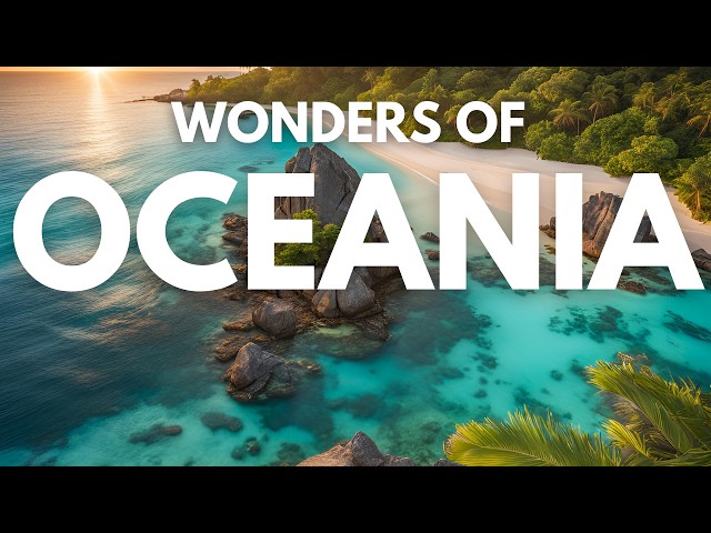 🌏 Wonders of Oceania 🌏 The Most Amazing Places in Oceania 🌏 Travel Video 2025