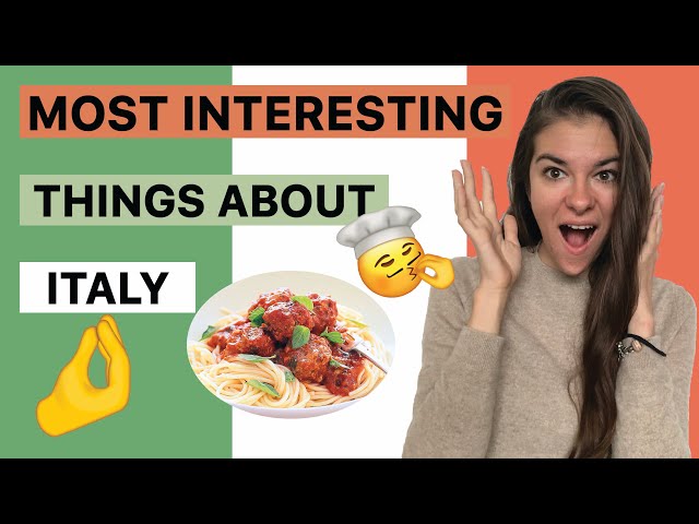 Most Interesting things about Italy & Italian Culture 🇮🇹